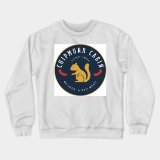 Chipmunk Cabin Pride Crewneck Sweatshirt